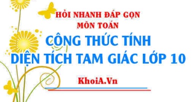 Công thức tính diện tích tam giác lớp 10 Cánh Diều - Hỏi nhanh đáp gọn